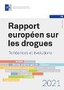 Rapport européen sur les drogues 2021